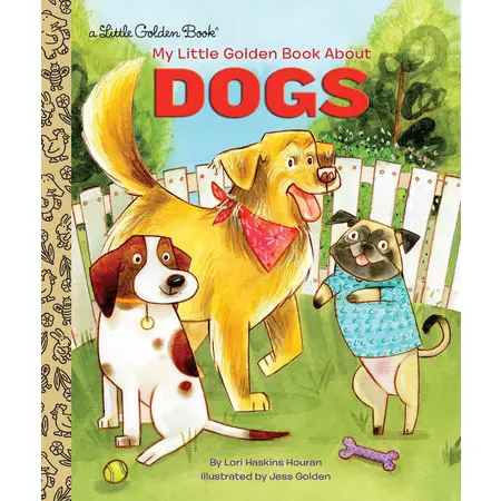 My Little Golden Book About Dogs